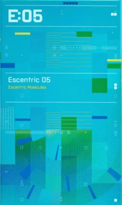 Escentric 05