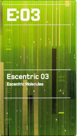 Escentric 03