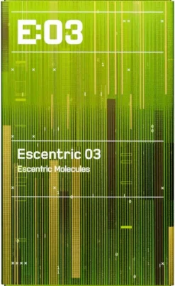 Escentric 03