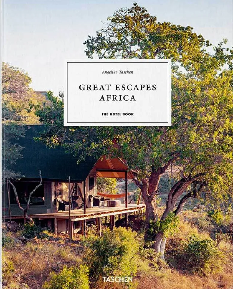 Great Escapes Africa. The Hotel Book
