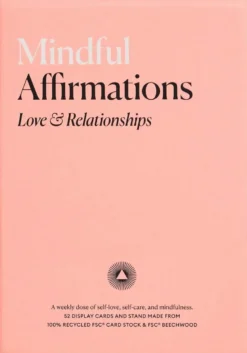 Mindful Affirmations Love & Relationships