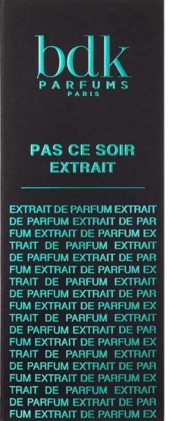 Pas Ce Soir Extrait de Parfum